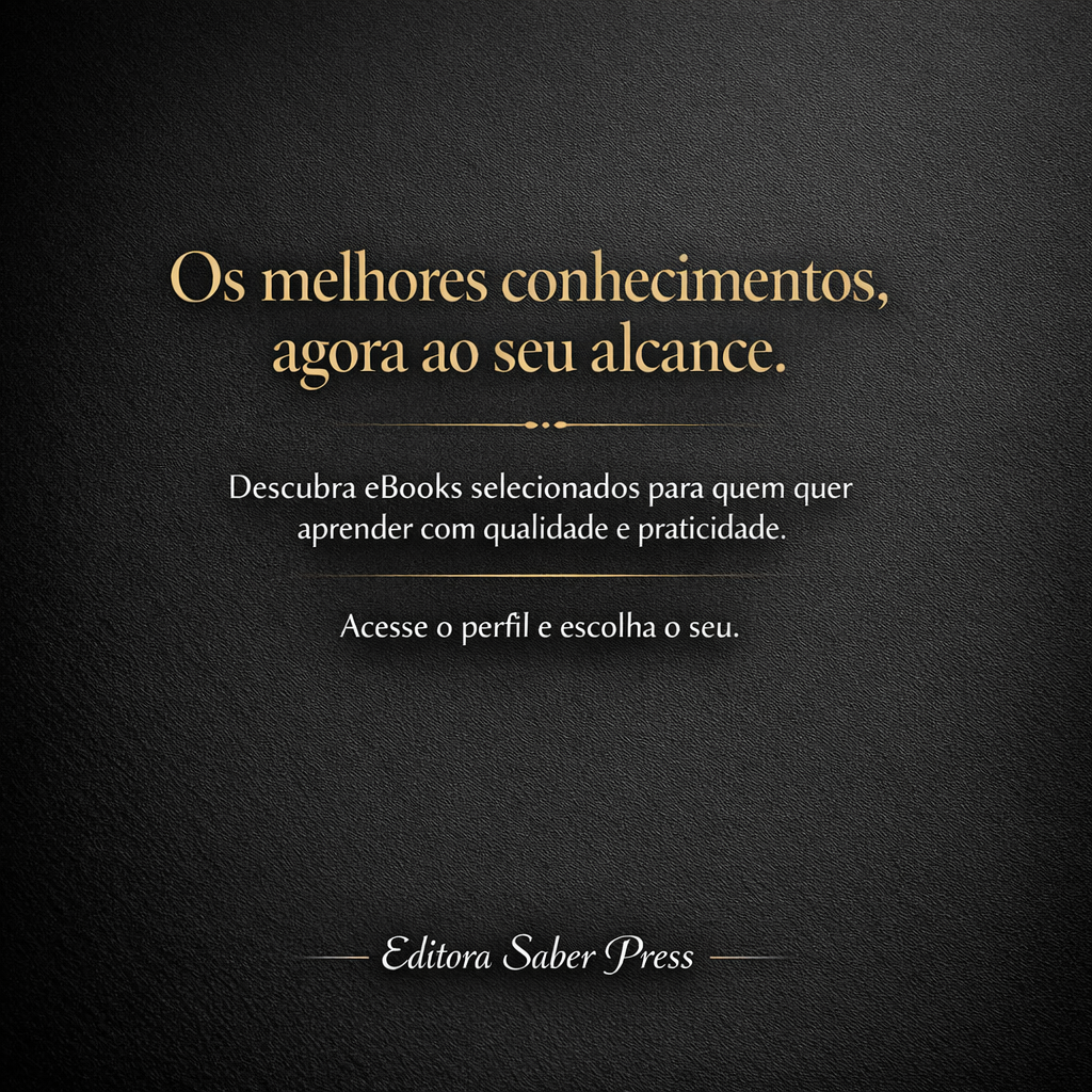 Os melhores conhecimentos, agora ao seu alcance — Editora Saber Press